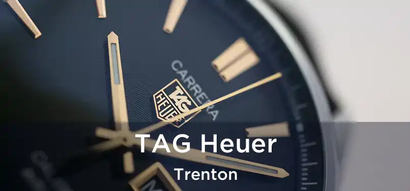  TAG Heuer Trenton