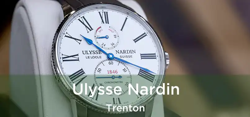  Ulysse Nardin Trenton