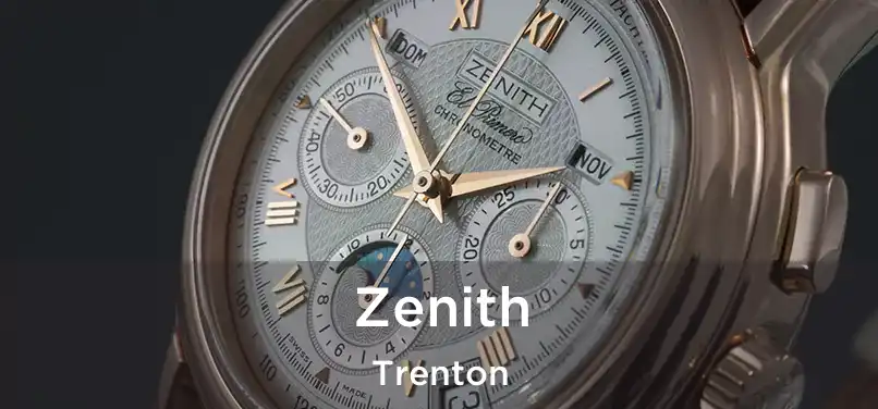  Zenith Trenton